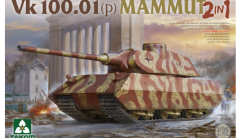 VK 100.01 (p) Mammut 1/35 - Takom