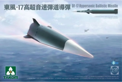DF-17 Hypersonic Ballistic Missile 1/35  - Takom