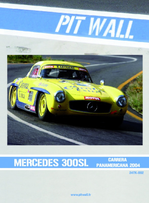 MERCEDES 300SL PANAMERICANA CARRERA 2004 (TRANSKIT) - Pit Wall