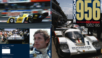 Sportscar Spectacles by HIRO No.07 : Porsche 956 “Also Featuring 956B of Customers 1982-1985”